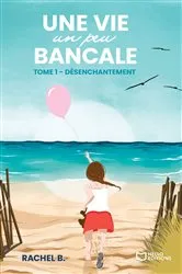 Book cover of Une vie un peu bancale by Unknown
