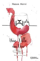 Book cover of Une Ville, un Vin by Manon Hervé
