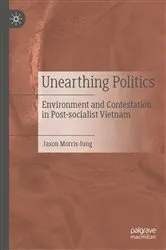 Book cover of Unearthing Politics by Jason Morris-Jung