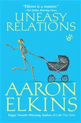 Book cover of Uneasy Relations by Aaron Elkins