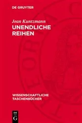 Book cover of Unendliche Reihen by Jean Kuntzmann