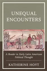 Book cover of Unequal Encounters by Katherine Hoyt