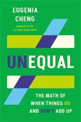 Book cover of Unequal by Eugenia Cheng