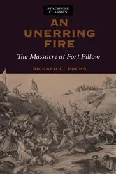 Book cover of Unerring Fire by Richard Fuchs