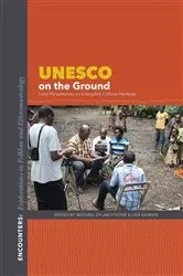 Book cover of UNESCO on the Ground by Michael Dylan Foster