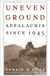 Book cover of Uneven Ground by Ronald D Eller