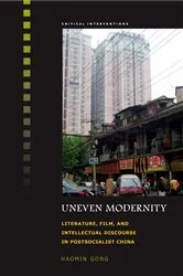 Book cover of Uneven Modernity by Haomin Gong