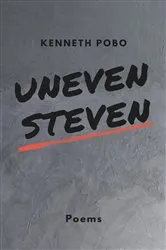 Book cover of uneven steven by Kenneth Pobo