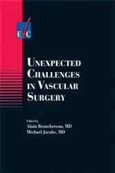Book cover of Unexpected Challenges in Vascular Surgery by Alain Branchereau