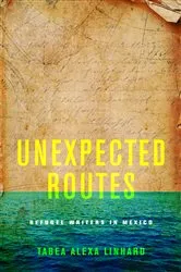 Book cover of Unexpected Routes by Tabea Alexa Linhard