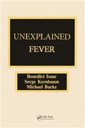 Book cover of Unexplained Fever by Benedict Isaac