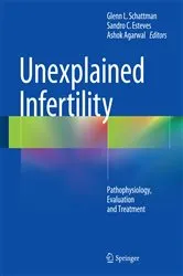 Book cover of Unexplained Infertility by Glenn L. Schattman
