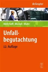 Book cover of Unfallbegutachtung (12th ed.) by Friedrich Mehrhoff