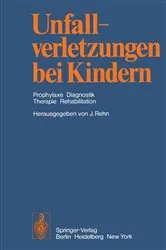 Book cover of Unfallverletzungen bei Kindern by J. Rehn