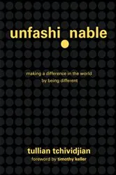 Book cover of Unfashionable by Tullian Tchividjian