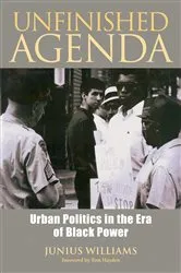 Book cover of Unfinished Agenda by Junius Williams