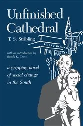 Book cover of Unfinished Cathedral by Thomas S. Stribling