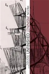 Book cover of Unfinished Leninism by Paul Le Blanc