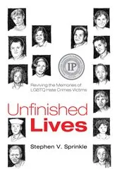 Book cover of Unfinished Lives by Stephen V. Sprinkle