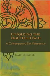 Book cover of Unfolding the Eightfold Path by Dale Verkuilen