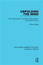 Book cover of Unfolding the Mind by Jeffrey Steele