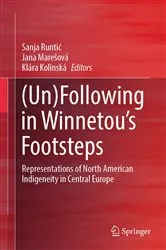 Book cover of (Un)Following in Winnetou’s Footsteps by Sanja Runtić