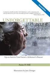 Book cover of Unforgettable Journey by Anne P. Hill