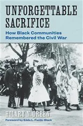 Book cover of Unforgettable Sacrifice by Hilary N. Green