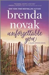 Book cover of Unforgettable You by Brenda Novak