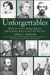 Book cover of Unforgettables by John C. Waugh