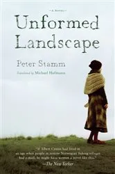 Book cover of Unformed Landscape by Peter Stamm