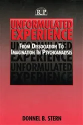 Book cover of Unformulated Experience by Donnel B. Stern