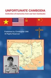 Book cover of Unfortunate Cambodia by Christopher Sim