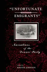 Book cover of Unfortunate Emigrants by Kristin Johnson