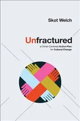 Book cover of Unfractured by Skot Welch