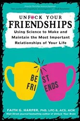 Book cover of Unfuck Your Friendships by Faith G. Harper