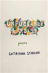 Book cover of Unfuckable Lardass by Catriona Strang