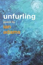 Book cover of Unfurling by Ian Adams