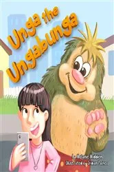 Book cover of Unga the Ungabonga by Melanie Middien