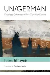Book cover of Un/German by Fatima El-Tayeb
