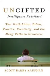 Book cover of Ungifted by Scott Barry Kaufman