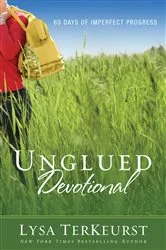 Book cover of Unglued Devotional by Lysa TerKeurst