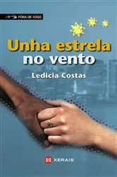 Book cover of Unha estrela no vento by Ledicia Costas