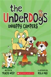 Book cover of Unhappy Campers (The Underdogs #3) by Tracey West
