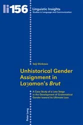 Book cover of Unhistorical Gender Assignment in Layamon’s «Brut» by Maurizio Gotti