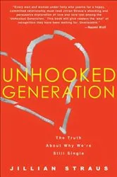 Book cover of Unhooked Generation by Jillian Straus