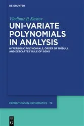 Book cover of Uni-variate Polynomials in Analysis by Vladimir P. Kostov