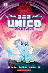Book cover of Unico: Awakening (Volume 1): An Original Manga by Osamu Tezuka