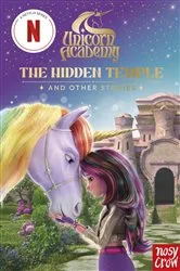 Book cover of Unicorn Academy: The Hidden Temple and other stories by Nosy Crow Ltd