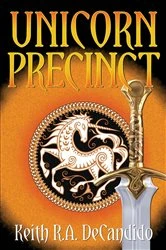 Book cover of Unicorn Precinct by Keith R.A. DeCandido